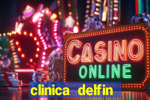 clinica delfin itaigara salvador